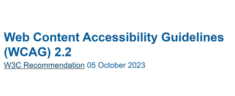 A screengrab of the new WCAG 2.2 release title, with text reading "Web Content Accessibility Guidelines (WCAG) 2.2.